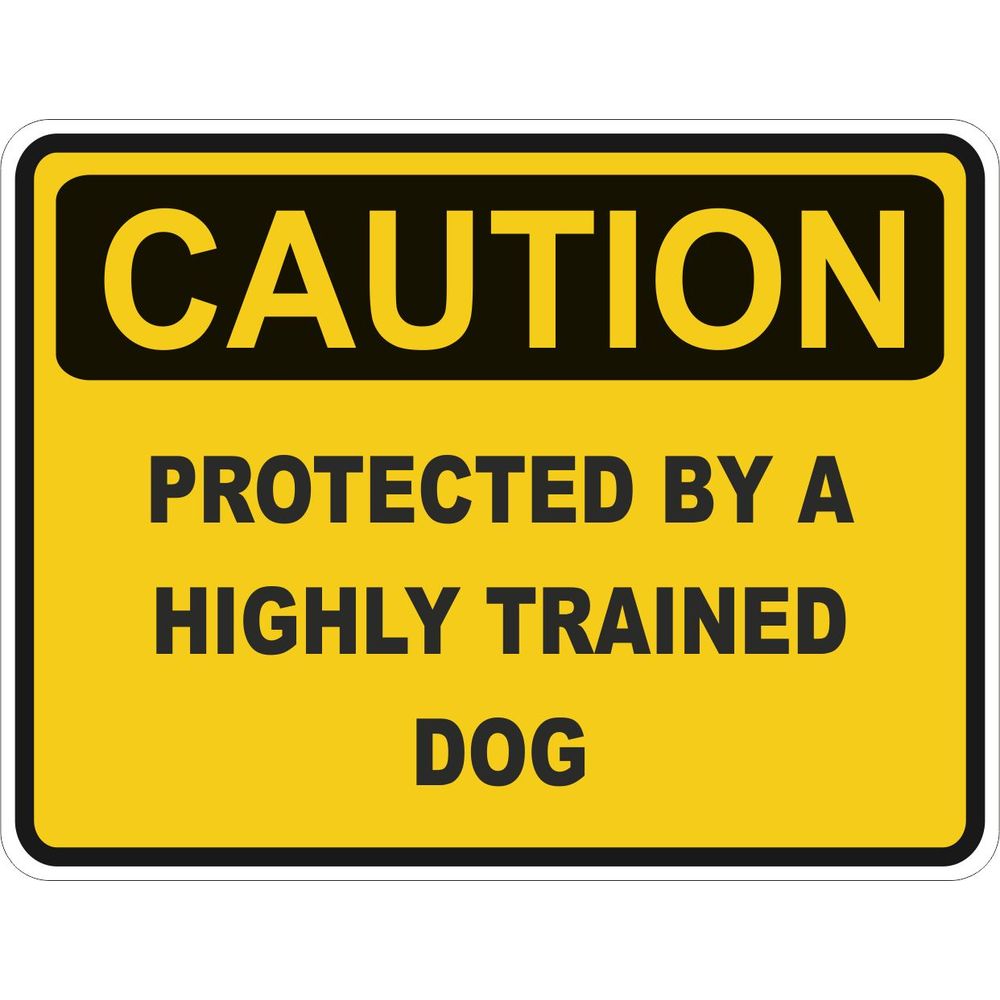 Caution Dog