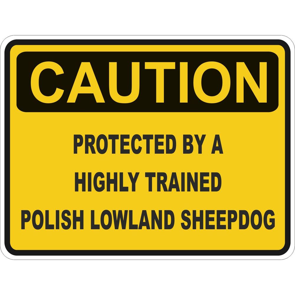 Caution Polish Lowland Sheepdog