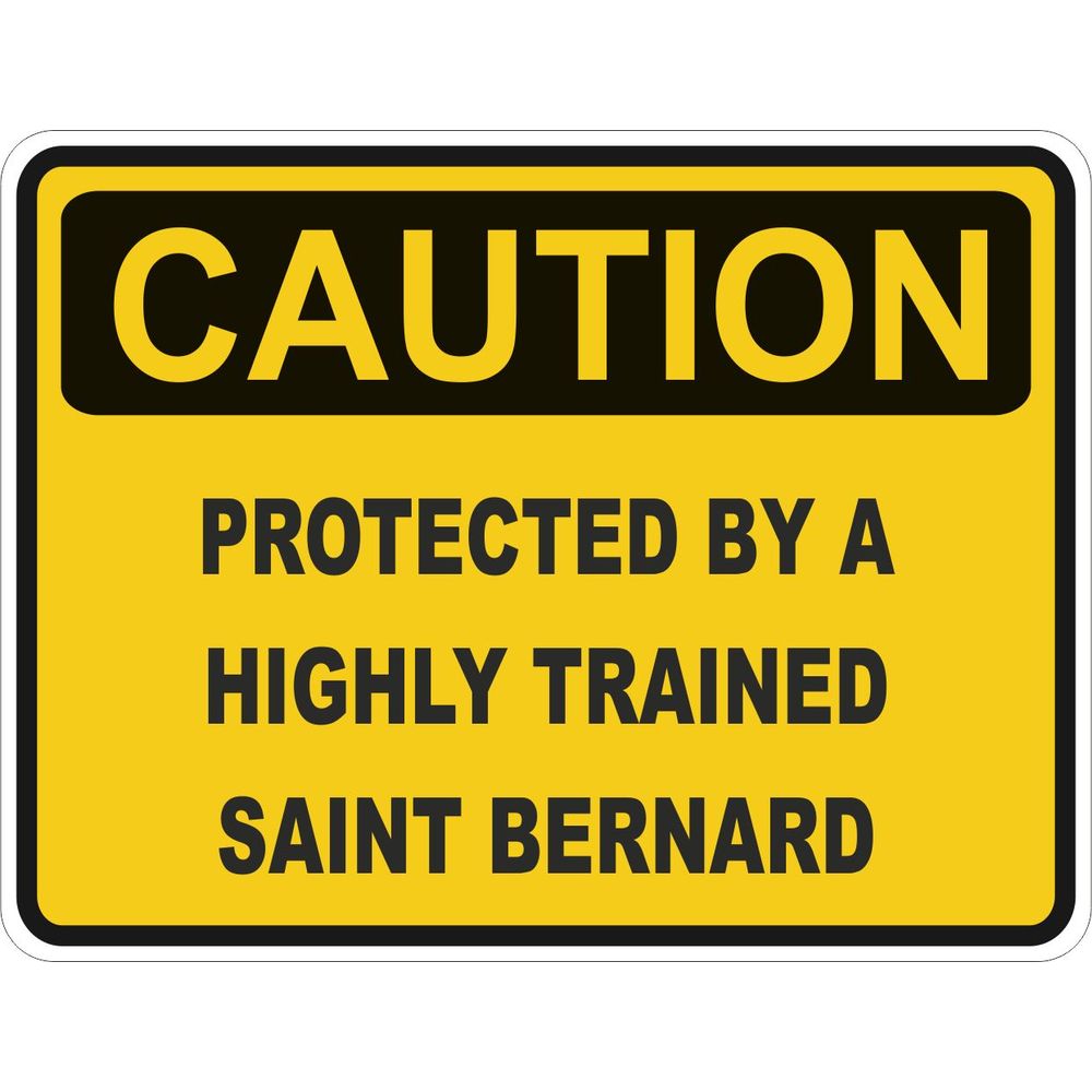 Caution Saint Bernard