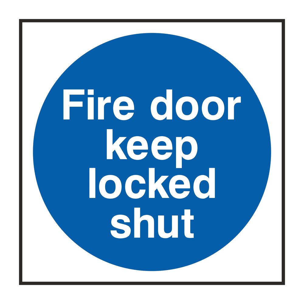 Fire Door Keep Locked Shut