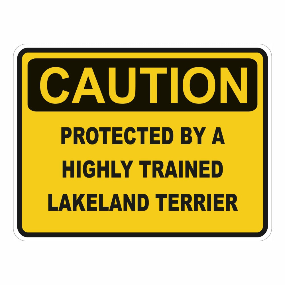 Caution Lakeland Terrier