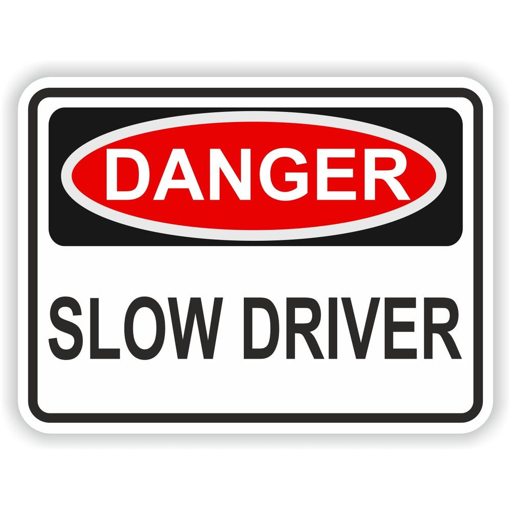 Slow Driver