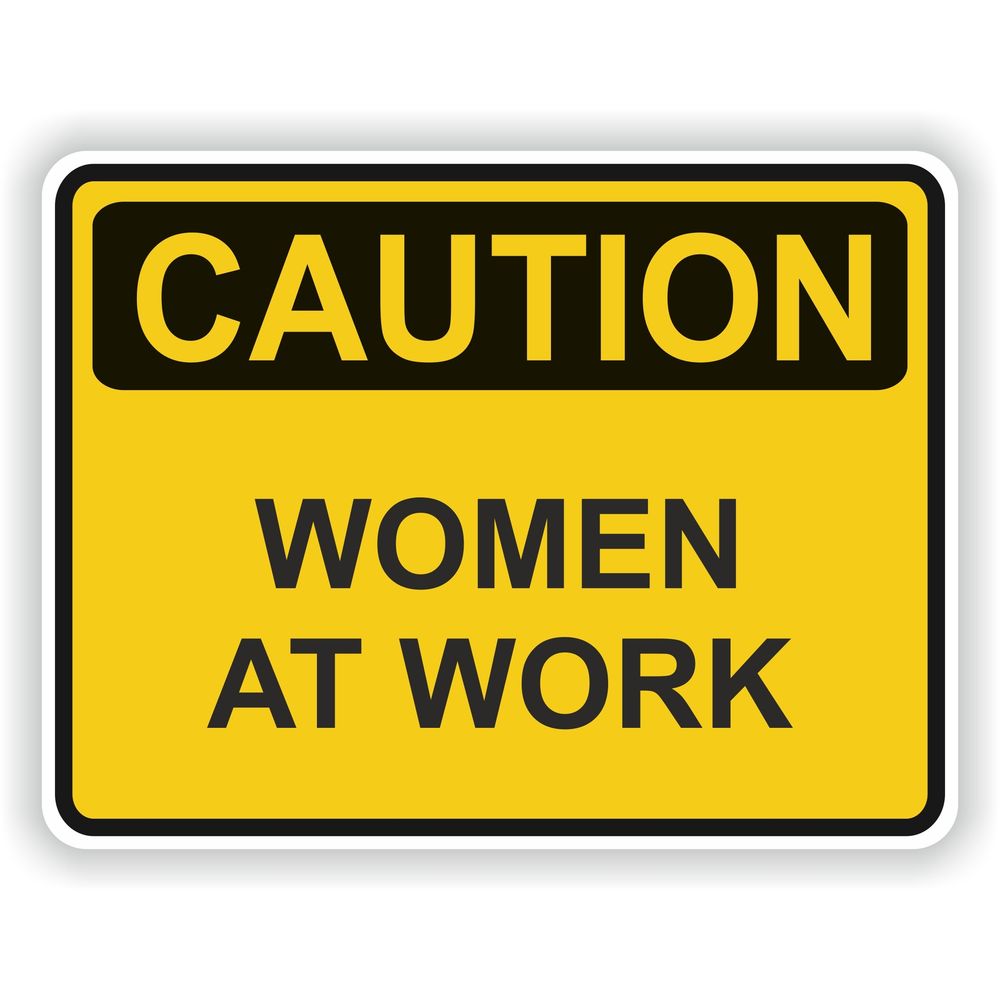 Caution Women At Work