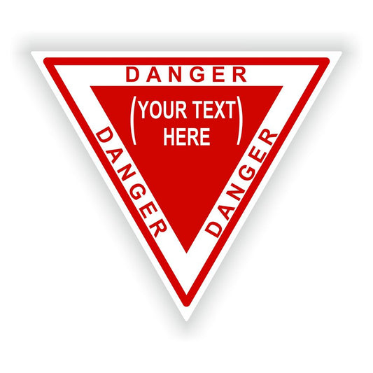 Danger Triangle Custom Text