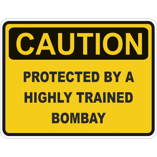 Caution Bombay