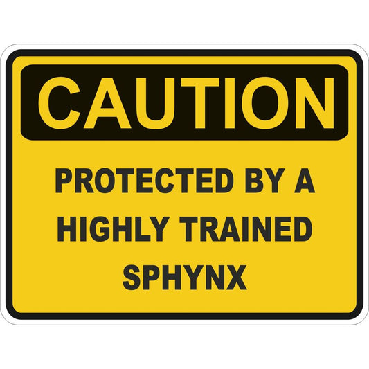 Caution Sphynx