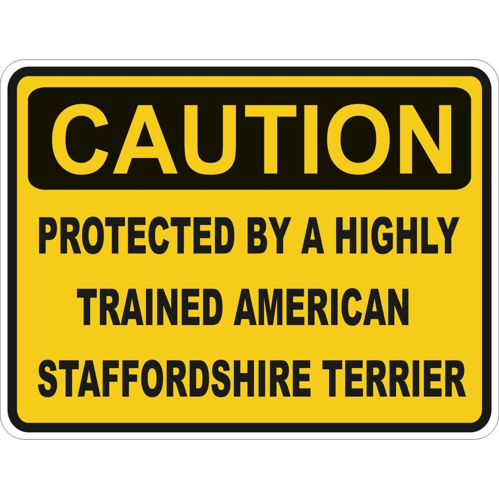 Caution American Staffordshire Terrier