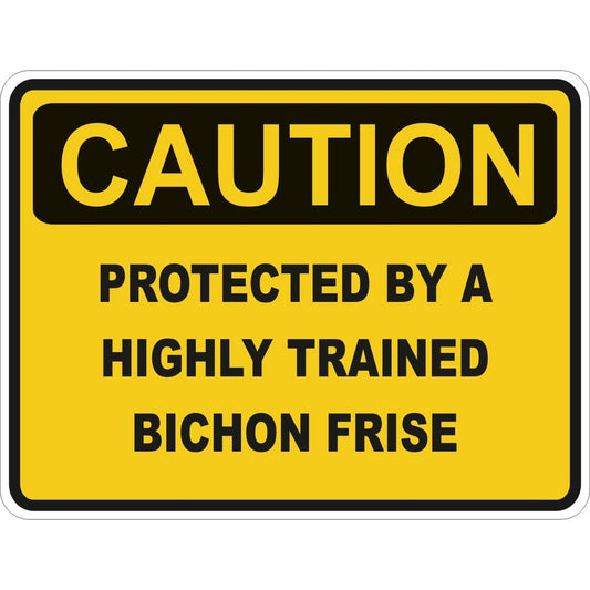 Caution Bichon Frise