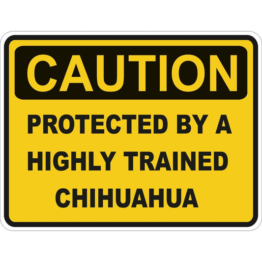 Caution Chihuahua