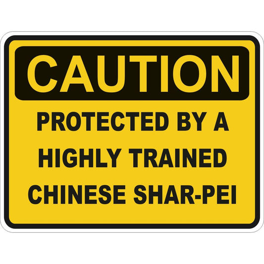Caution Chinese Shar Pei