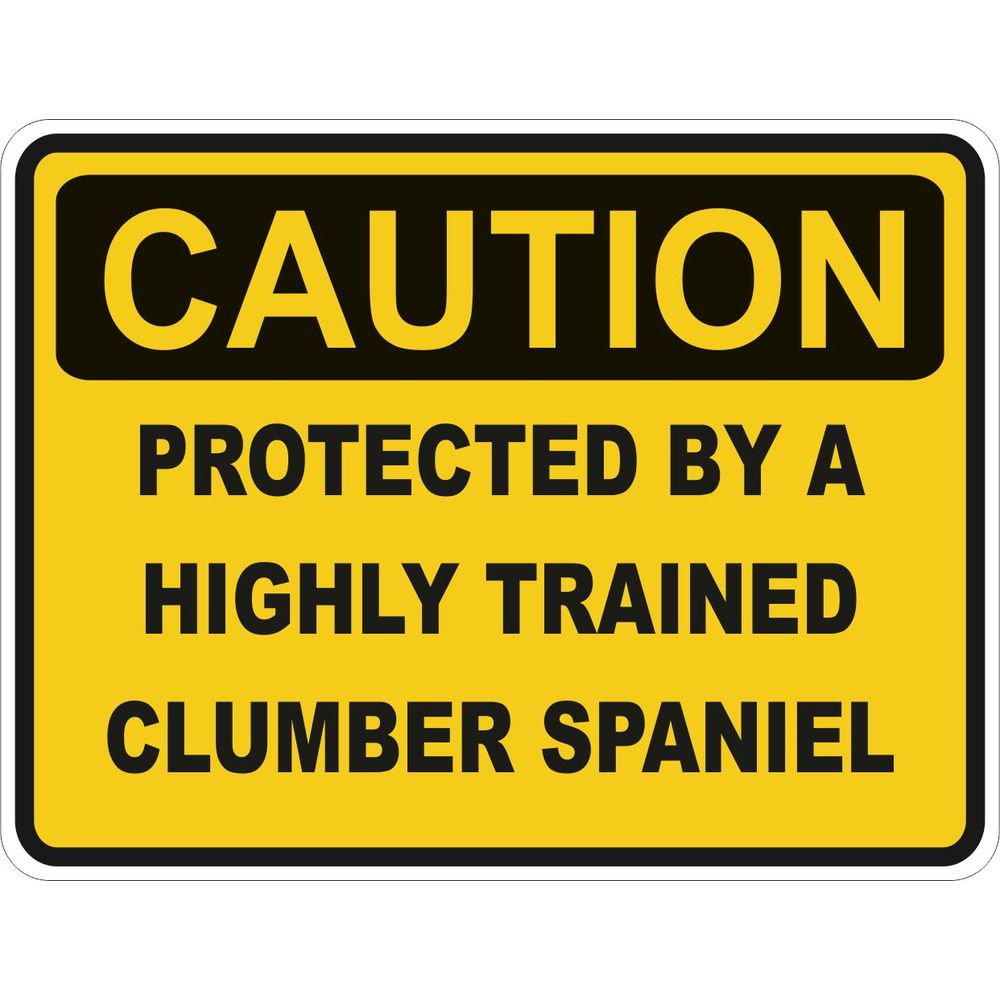 Caution Clumber Spaniel