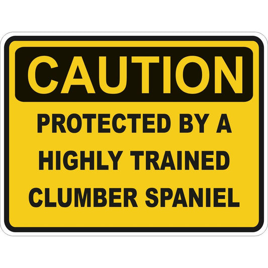Caution Clumber Spaniel