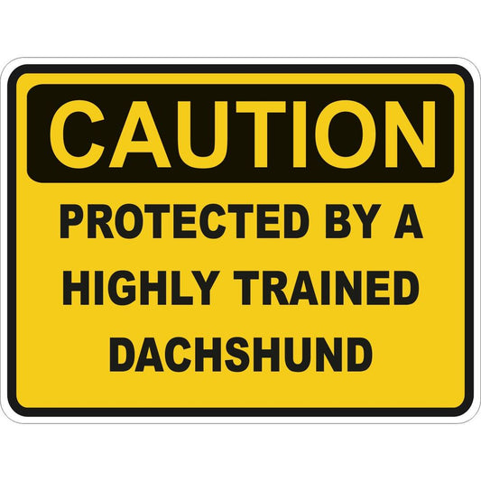 Caution Dachshund