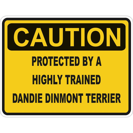 Caution Dandie Dinmont Terrier