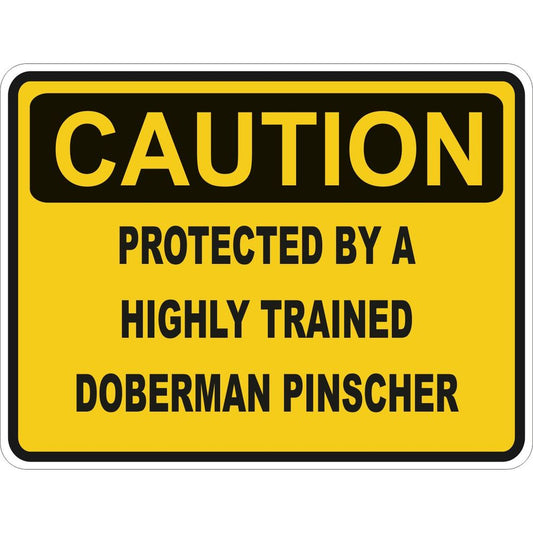 Caution Doberman Pinscher