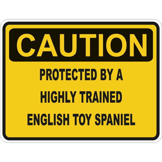 Caution English Toy Spaniel