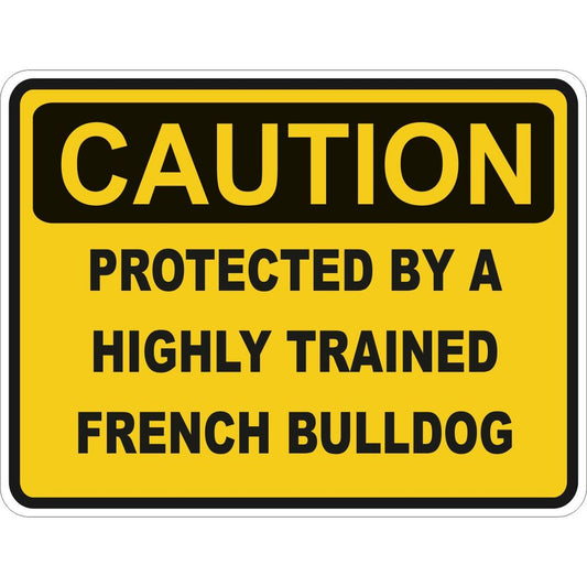 Caution French Bulldog