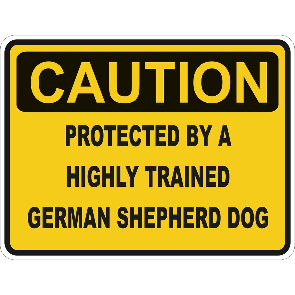 Caution German Shepherd Dog