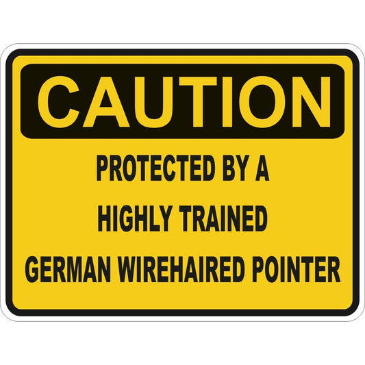 Caution German Wirehaired Pointer