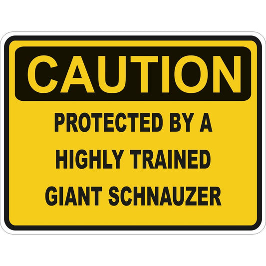 Caution Giant Schnauzer