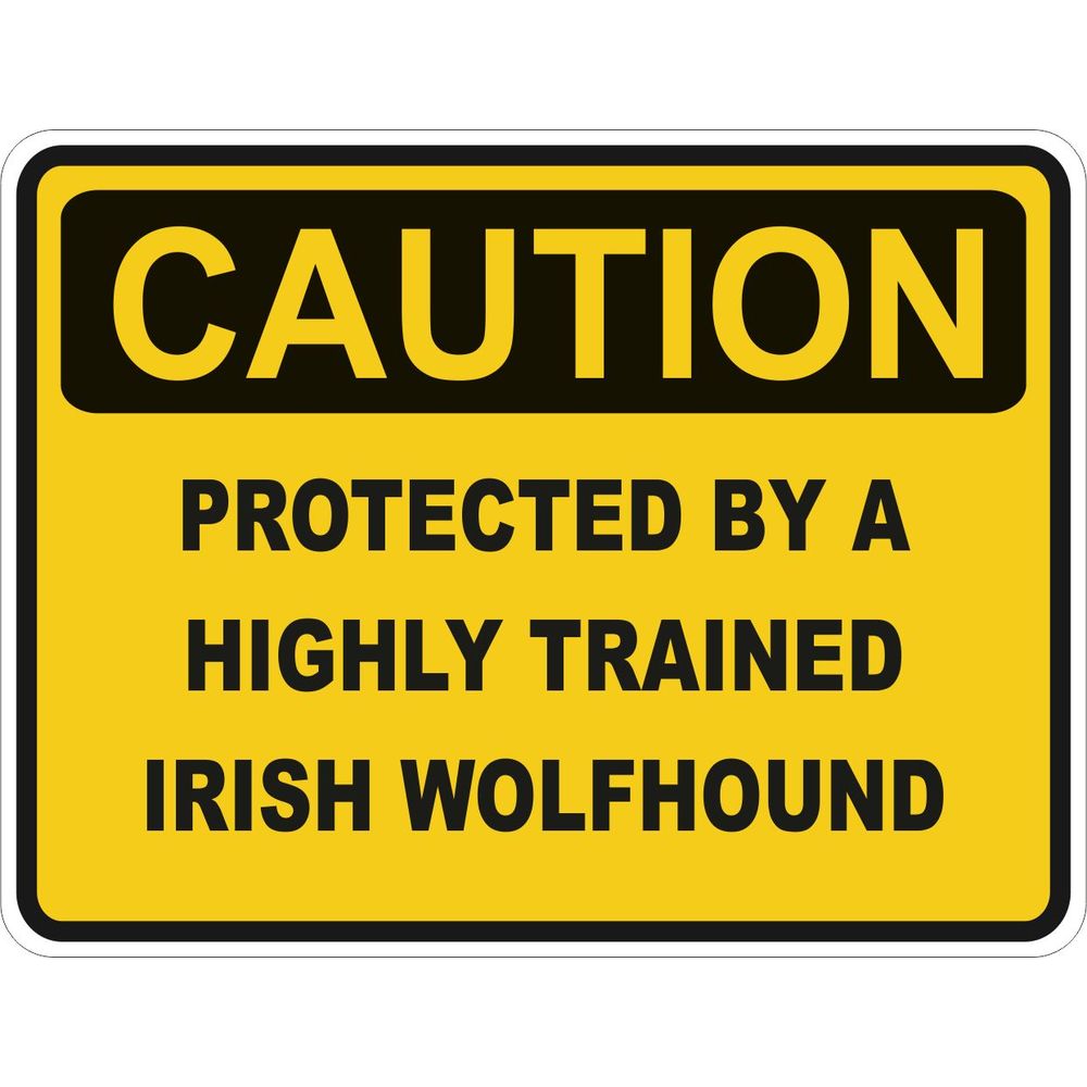 Caution Irish Wolfhound