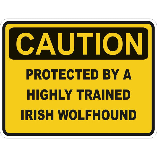 Caution Irish Wolfhound