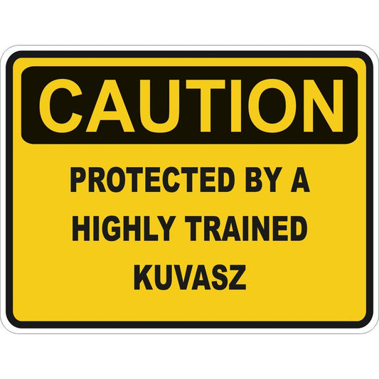 Caution Kuvasz