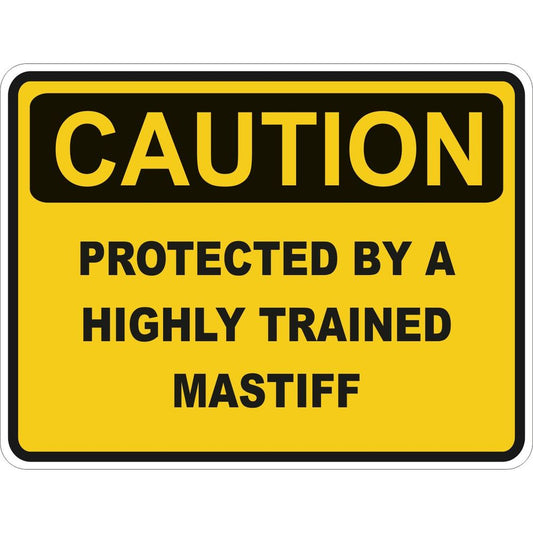 Caution Mastiff