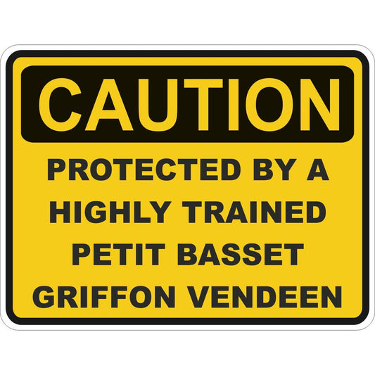 Caution Petit Basset Griffon Vendeen