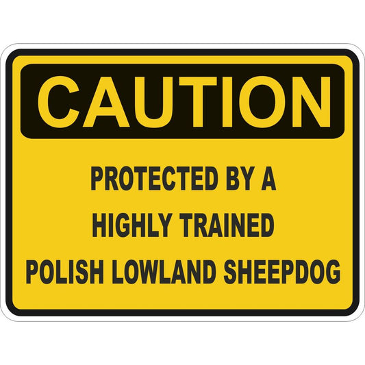 Caution Polish Lowland Sheepdog