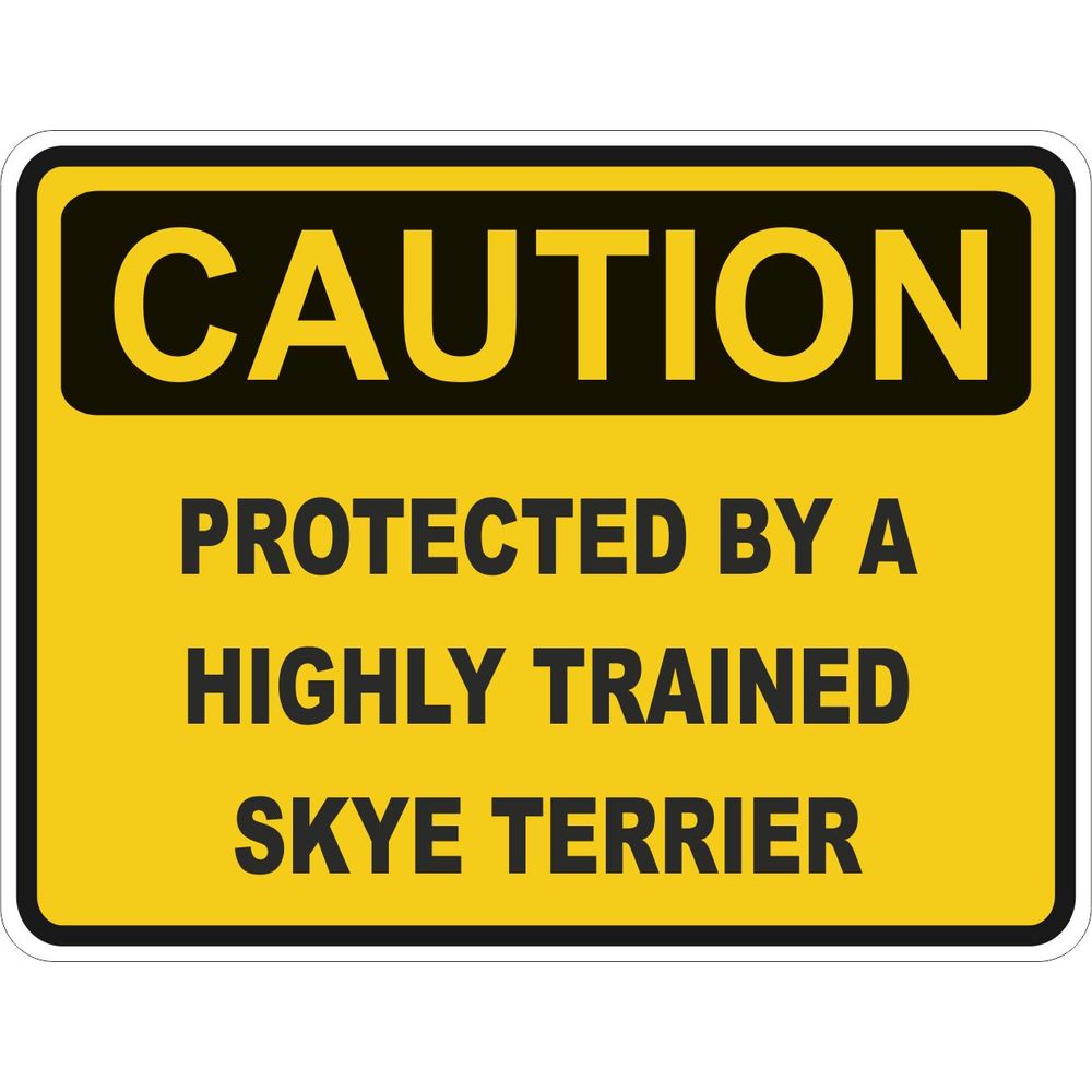 Caution Skye Terrier