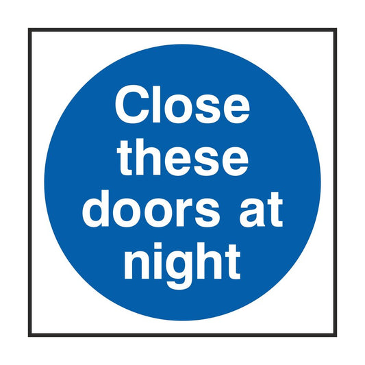 Close These Doors At Night