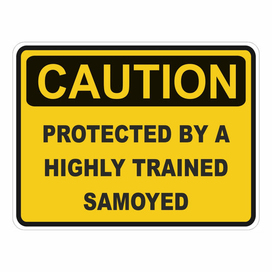 Caution Samoyed