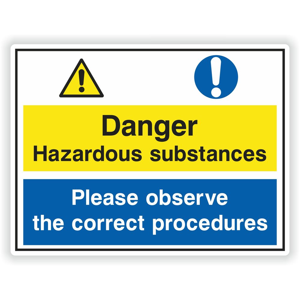 Hazardous Substances Observe Correct Procedures