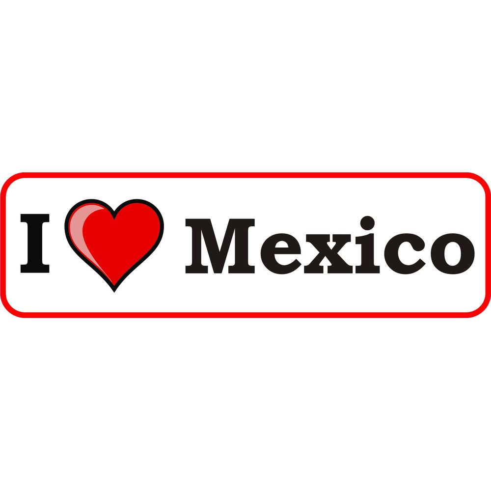 I Love Mexico