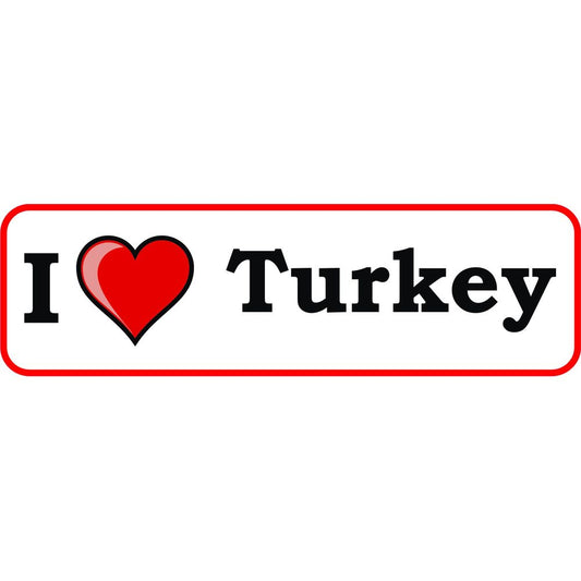 I Love Turkey