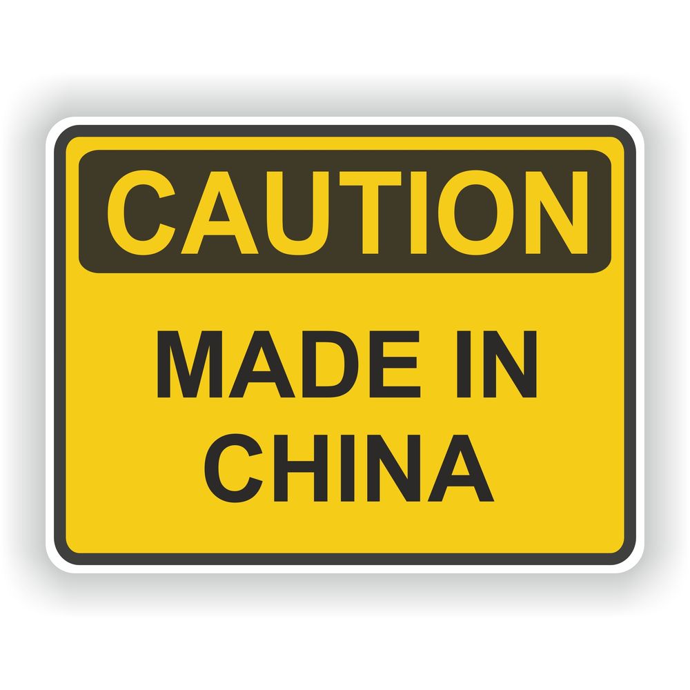 Caution Made In China