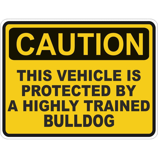 Caution Bulldog Vehicle