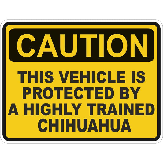 Caution Chihuahua
