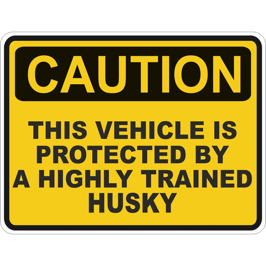 Caution Husky