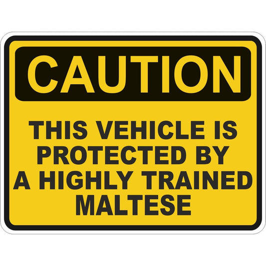 Caution Maltese Vehicle