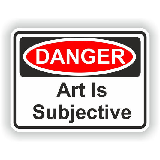 Art Is Subjective