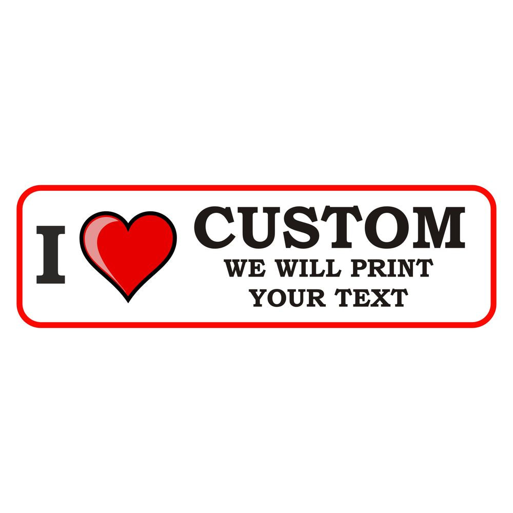 I Love Custom Your Text