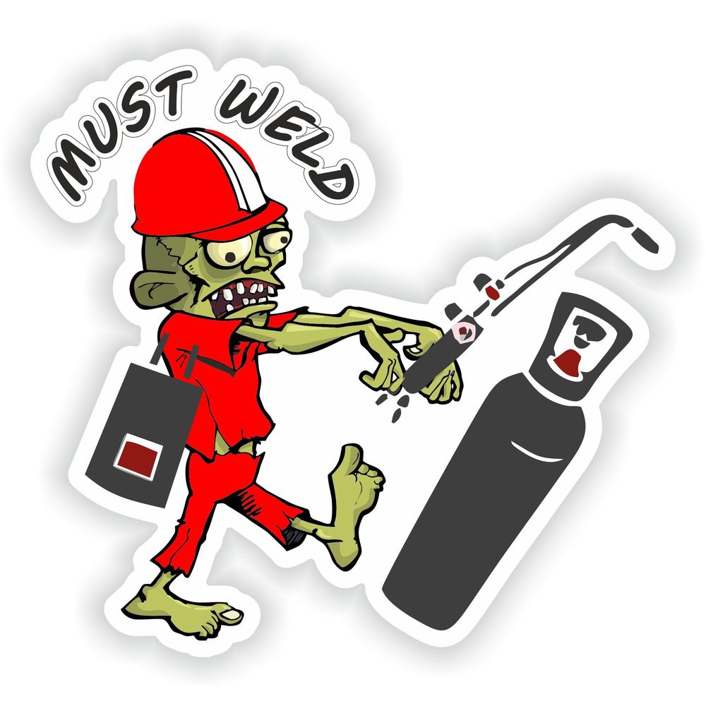 Must Weld-Oxy Fuel Funny Zombie