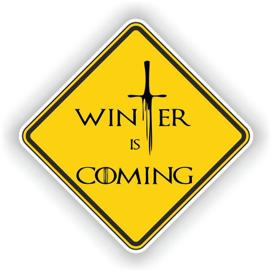 Winter Is Coming Warning