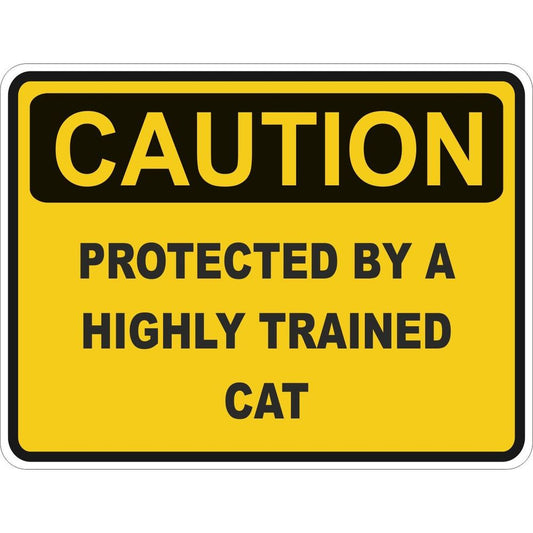 Caution Protected By Cat